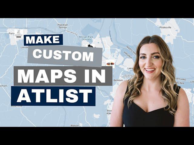 Discover the Ultimate Guide to Creating Custom Maps in Atlist | Perfect for Real Estate Agents