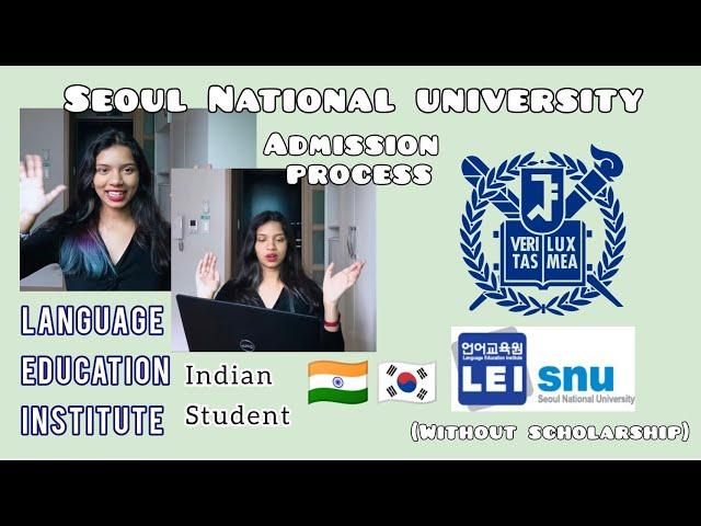 How to get into Seoul National University's Language Institute | Admission process : Detailed 