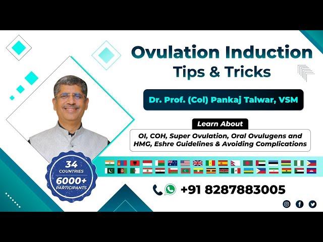 Ovulation Induction Tips & Tricks | Dr. Prof. (Col) Pankaj Talwar, VSM