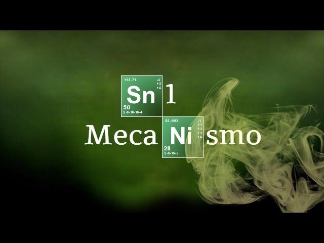 SN1: MECANISMO | SUSTITUCIÓN NUCLEOFÍLICA | Química Orgánica