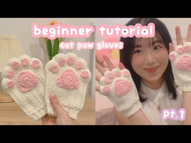 crochet cat paw fingerless gloves  pt.1 | beginner-friendly crochet tutorial | crochet gloves