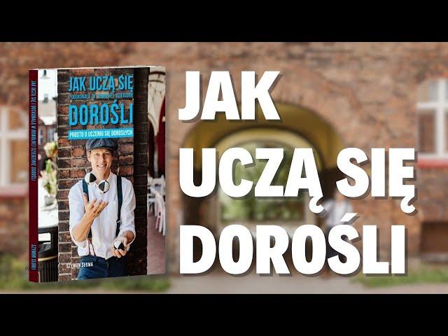 Jak uczą się dorośli | Nowa książka 2025 | Szymon Słoma