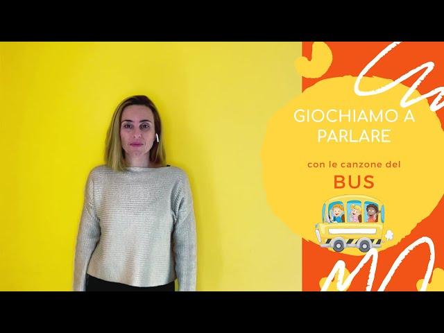 Giochiamo a Parlare con la Canzone del Bus! 