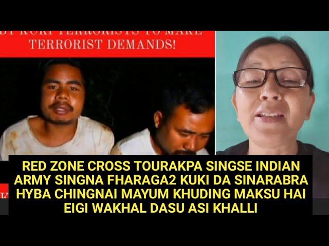 RED ZONE CROSS TOURAKPA SINGSE INDIAN ARMY SINGNA FHARAGA2 KUKI DA SINARABRA HYBA CHINGNAI