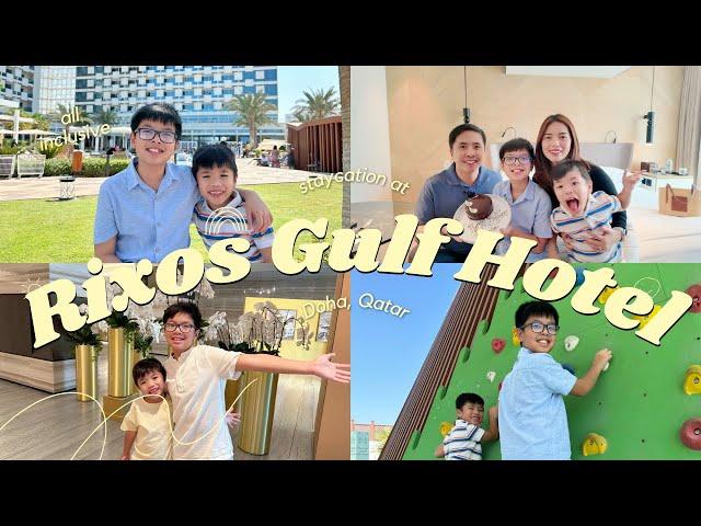 Our All -Inclusive Stay at Rixos Gulf Hotel Doha | Doha,Qatar | Sept 2024 #family #qatar