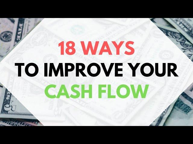 How to improve your Cash Flow with this 18 practical tips