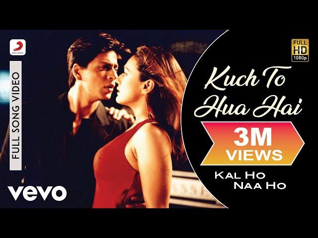 Kuch To Hua Hai Full Video - Kal Ho Naa Ho|Shah Rukh Khan|Saif Ali|Preity|Alka Yagnik