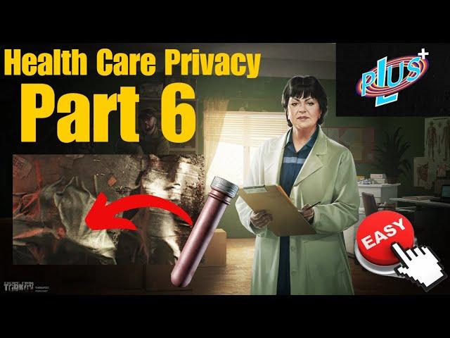 Health Care Privacy Part 6 - Therapist Task Guide - Escape from Tarkov