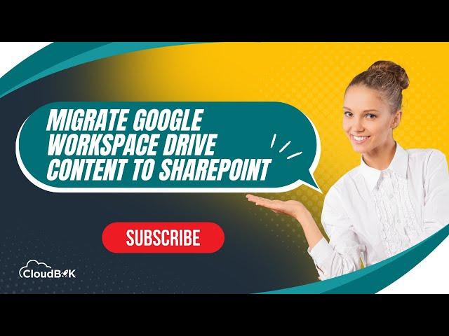 Google Drive to SharePoint! Free SharePoint Migration Tool to migrate Google Workspace Drive content