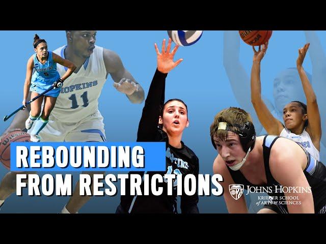 Rebounding from Restrictions: Johns Hopkins Athletes Back in Action