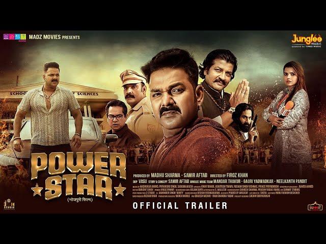 Powerstar (Official Trailer) | Pawan Singh | Madhu Sharma | Firoz Khan | New Bhojpuri Movie 2025