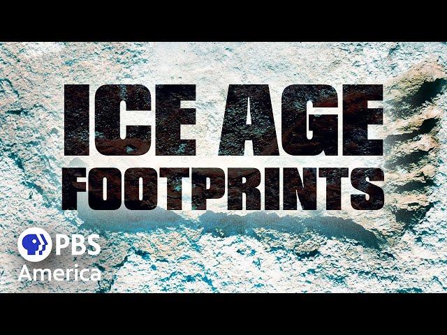 Ice Age Footprints (FULL SPECIAL) | NOVA | PBS America