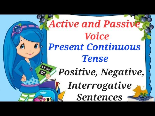 Present Continuous Tense||Active and Passive Voice||Class10||Ch-12 Ex-12.2||All types of sentences