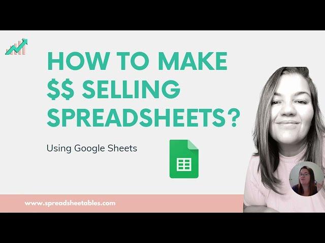 How to Make Money Selling Google Sheets Spreadsheets