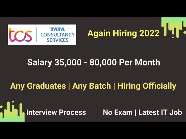 TCS New Recruitment 2022 | Any Graduates, Any Batch | TCS Drive 2022 | TCS Jobs