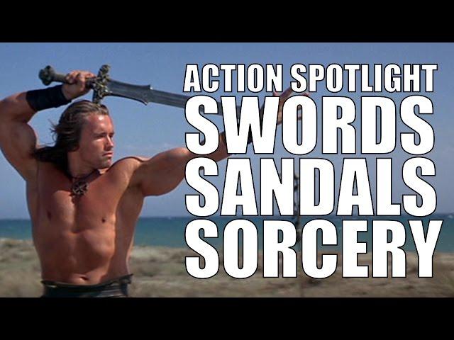 Swords, Sandals and Sorcery - Action Genre Spotlight