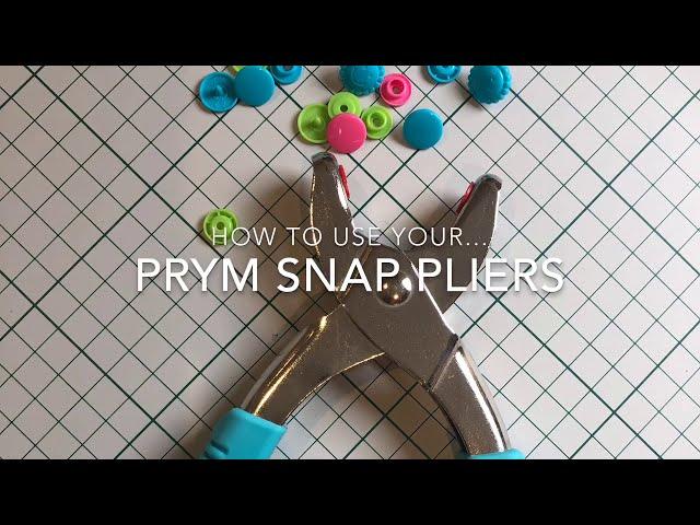 How to use your Prym Snap Pliers