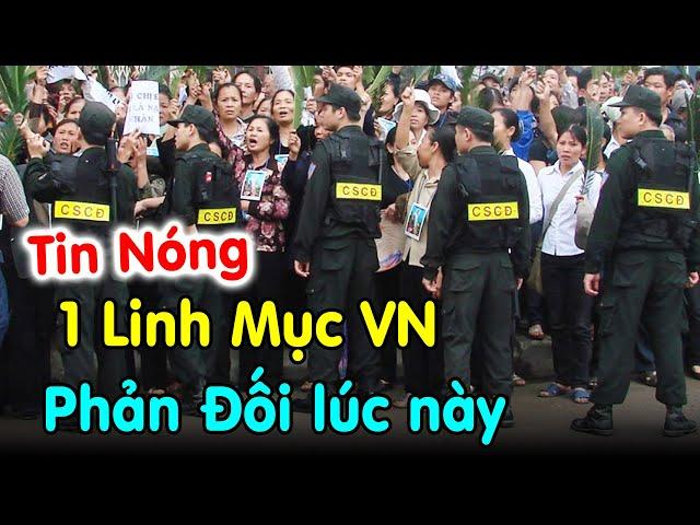 Ai ngờ 1 Linh Mục VN lên tiếng lúc này Cha Nguyễn Ngọc Nam Phong