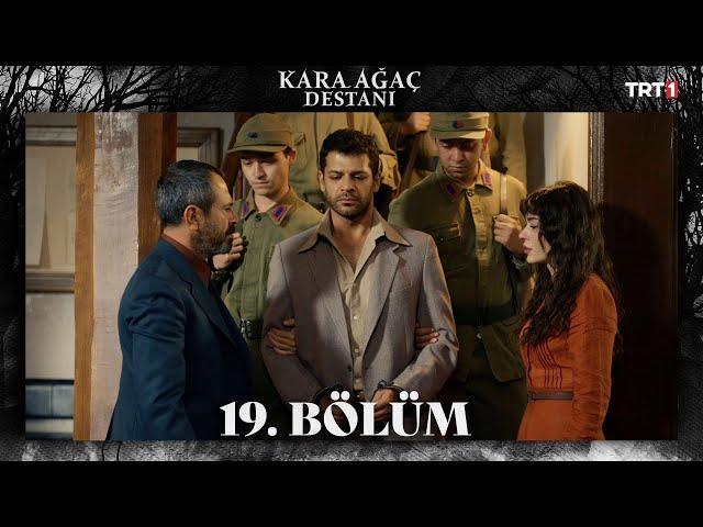 Kara Ağaç Destanı 19. Bölüm @trt1