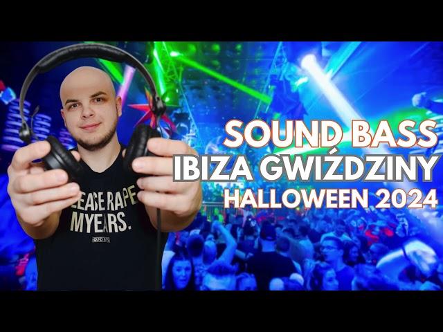 SOUND BASS @ IBIZA CLUB GWIŹDZINY #  HALOWEEN 31.10.2024