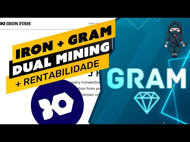 ️ DUAL MINING IRON FISH + GRAM COIN (IRON + GRAM) - LOLMINER