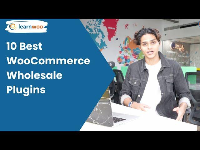 10 Best WooCommerce Wholesale Plugins