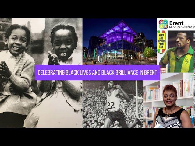 Celebrating Black Lives and Black Brilliance in Brent