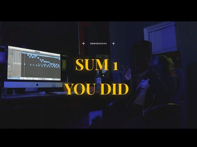 SUM1 - You Did