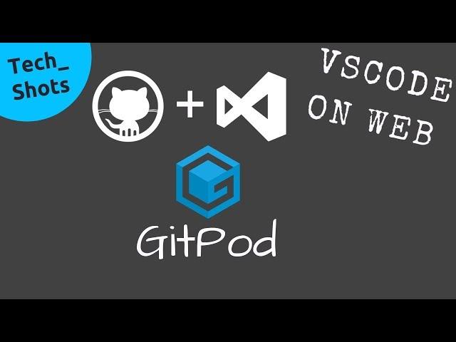 GitPod | Web IDE for Github | Productivity | Tech Primers