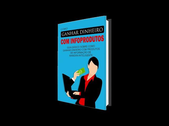 Como Ganhar Dinheiro Com Infoprodutos - Ebook e Audiobook