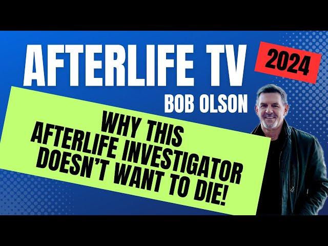 Why This Afterlife Investigator Doesn't Want to Die!