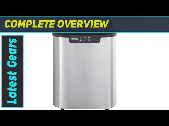 Danby DIM2500SSDB Portable Ice Maker: Your Ultimate Ice Solution!