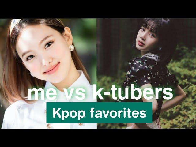 me vs k-tubers: kpop favorites (soojin's love, Jooniverse, axiestan +)