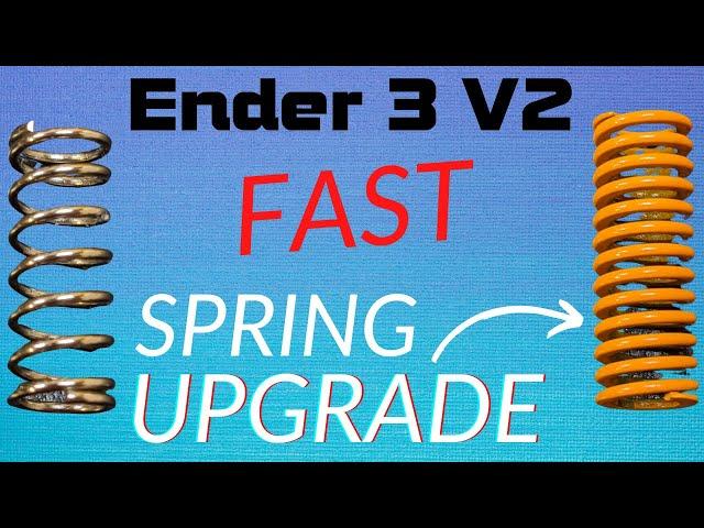 Upgrade the Ender 3 V2 Bed Springs in 5 Minutes or Less