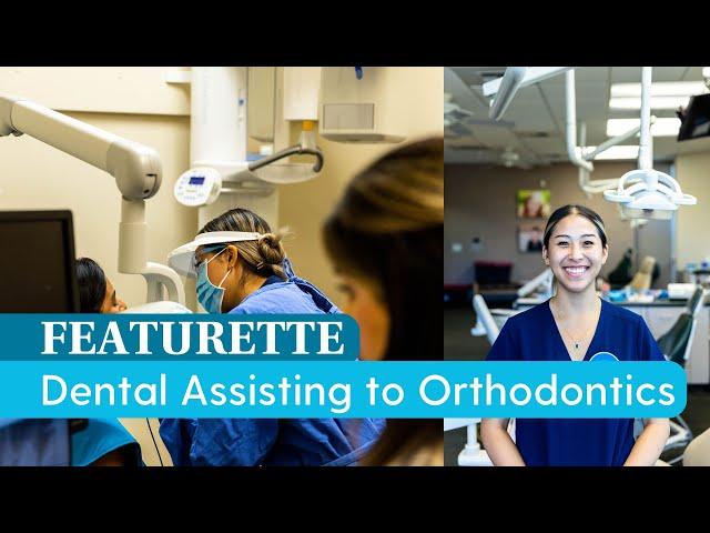 Indigo Featurette | From Dental Assisting to A Potential Career in Orthodontics