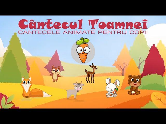 Cantecul Toamnei | Cantece pentru Copii | Desene Animate