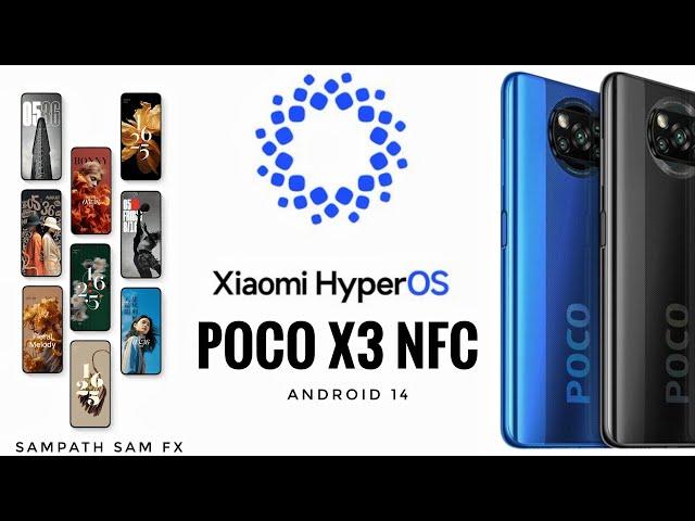 HyperOS 1.0.1.0 In global port Poco X3 NFC Android 14