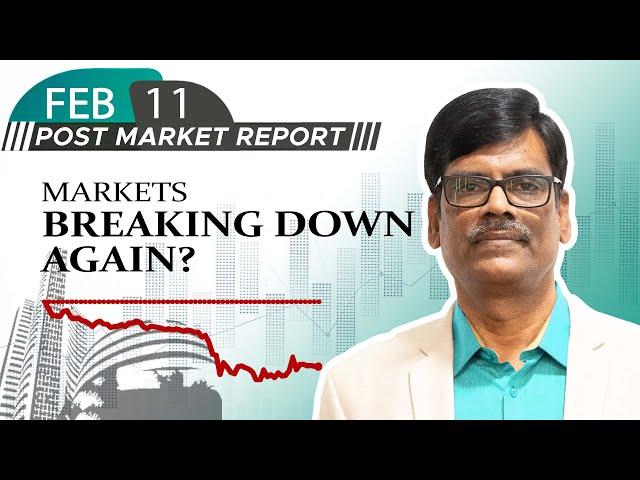 Markets BREAKING DOWN Again? Post Market Report 11-Feb-25