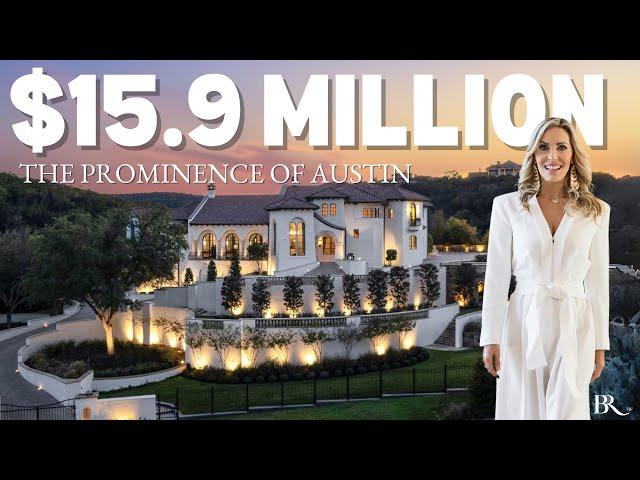 $15.9M Dream Estate Tour: Inside Austin's Most Exquisite Mansion | The Prominence of Austin Revealed