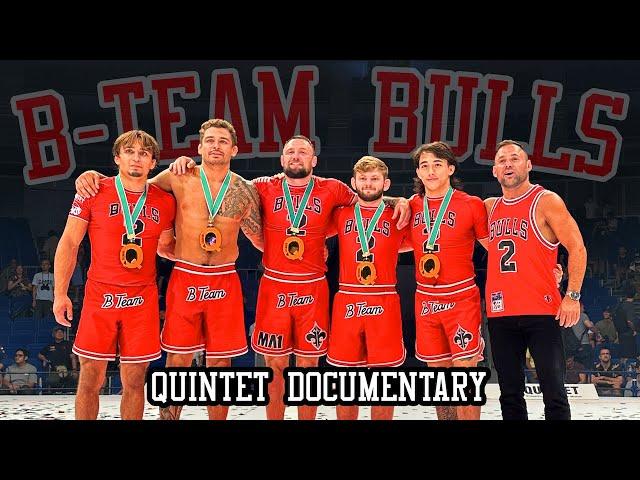 The Greatest Grappling Team of All-Time: B-Team Quintet Documentary