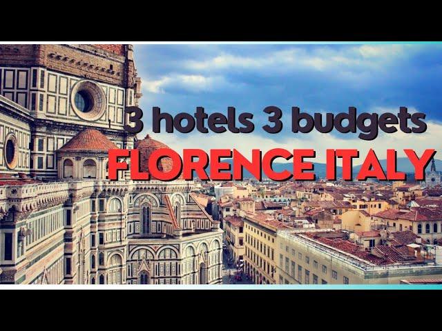 3 hotels in Florence Italy budget midrange luxury#florence #italiancity#europeantravel