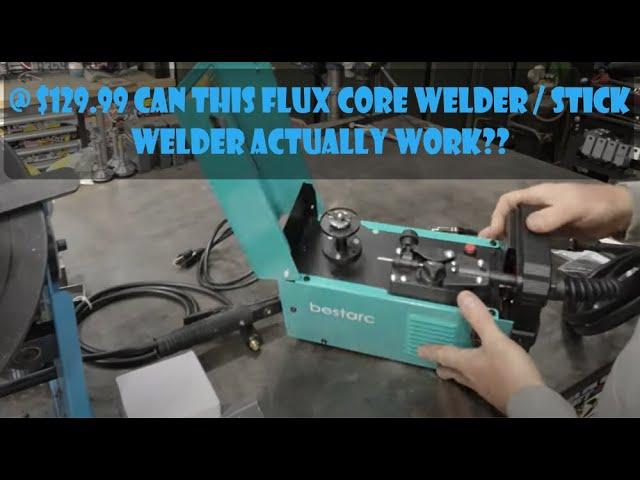 Is the Cheapest Mini Flux Core (gasless) welder I can find any good?  Bestarc MIG145 Review and test