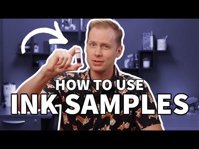 Filling Your Fountain Pen Using an Ink Sample