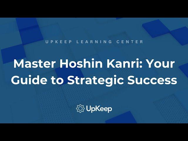 How to Implement Hoshin Kanri: A Comprehensive Guide for Enterprise Success