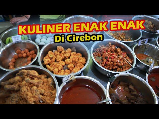 COBAIN SEMUA KULINER ENAK ENAK DI CIREBON