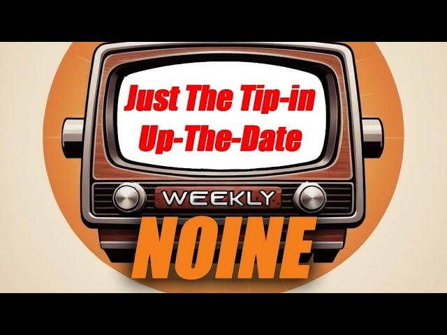 Issue #9 Up-The-Date Weekly ️️