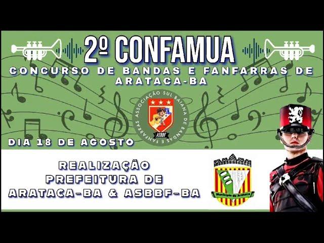 2° CONFAMUA - ARATACA-BA | 4° ETAPA CLASSIFICATÓRIA DA COPA SUL BAIANA DE BANDAS E FANFARRAS 2024.