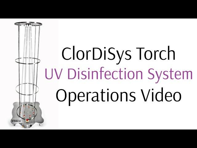ClorDiSys Solutions, Inc - Torch UV System Operational Video