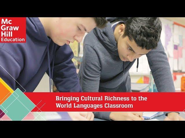 Bringing Cultural Richness to the World Languages Classroom