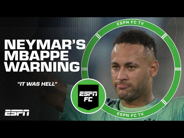 'IT WAS HELL'  Neymar issues WARNING to Brazilian Real Madrid players about Kylian Mbappe | ESPN FC